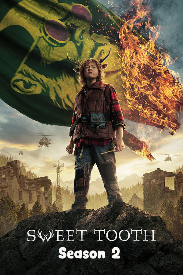 สวีททูธ ภาค 2 Sweet Tooth Season 2 (2023) พากย์ไทย EP.1-8 จบ