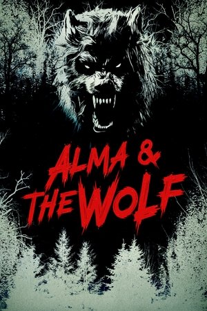Alma & the Wolf (2025) อัลมาและมนุษย์หมาป่า
