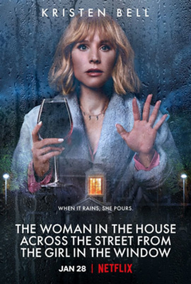 ดูหนังออนไลน์ ลางหลอน ซ่อนมรณะ The Woman in the House Across the Street From the Girl in the Window (2025)