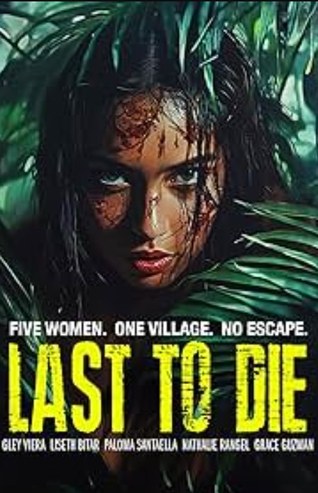 Last to Die (2025)