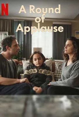 A Round of Applause  ปรบมือกึกก้องให้ชีวิต (2024)