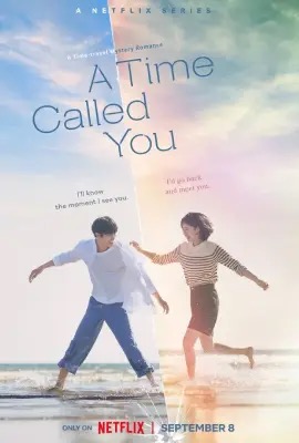 A Time Called You  เวลาเพียกหาเธอ (2023)