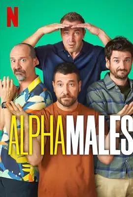 ดูหนังออนไลน์ Alpha Males Season 2 (2024)