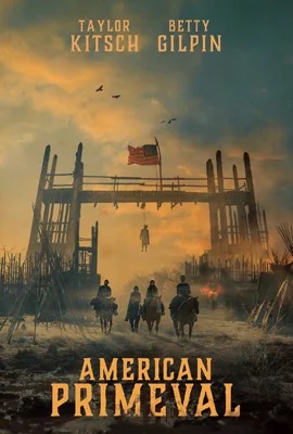 American Primeval  อเมริกาแดนเถื่อน (2025)