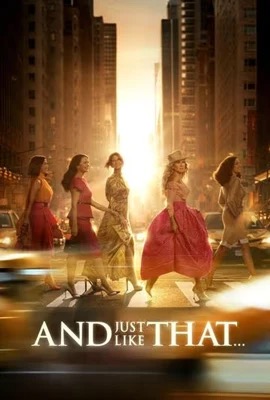 And Just Like That..   แอนด์จัสต์ไลก์แดต ซีซั่น 3 Season 3 (2025)