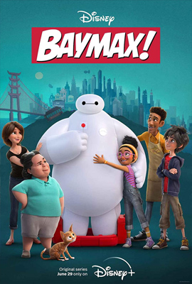 ดูหนังออนไลน์ Baymax!  เบย์แม็ก (2022)