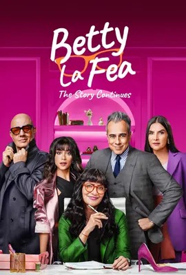 Betty la Fea The Story Continues  ยัยเบ็ตตี้ขี้เหร่ (2024)