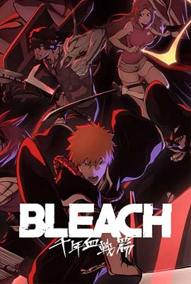 Bleach: Thousand-Year Blood War  บลีช เทพมรณะ สงครามเลือดพันปี (2022)