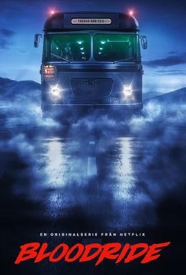 ดูหนังออนไลน์ Bloodride  เส้นทางเลือดโชก (2020)