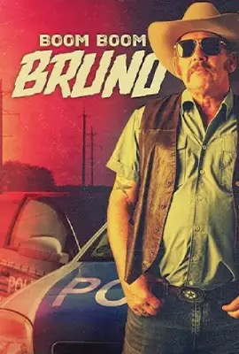 Boom Boom Bruno (2023)