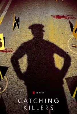 Catching Killers   ล่าฆาตกรโหด ซีซั่น 3 Season 3 (2023)