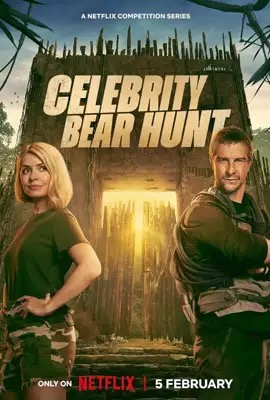 ดูหนังออนไลน์ Celebrity Bear Hunt  ไล่จับเซเลบกับแบร์ กริลส์ (2025)