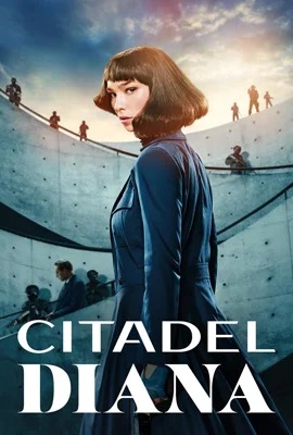 Citadel: Diana  ซิทาเดล: ไดอาน่า (2024)