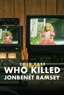 Cold Case: Who Killed JonBenét Ramsey  ใครฆ่าจอนเบเนต์ แรมซี่ย์ (2024)