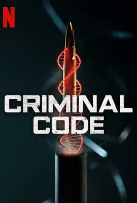 ดูหนังออนไลน์ Criminal Code  รหัสอาชญากรรม (2023)