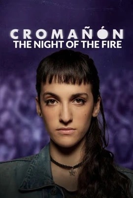 Cromanon: The Night of the Fire  โครมาญญน - เพลิงมรณะ (2024)