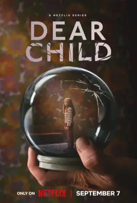 ดูหนังออนไลน์ Dear Child  ลูกรัก (2023)