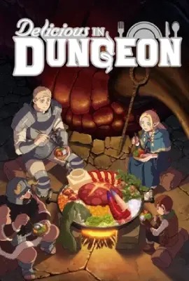 Delicious in Dungeon  สูตรลับตำรับดันเจียน (2024)