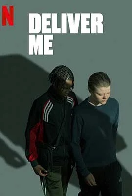 ดูหนังออนไลน์ Deliver Me  ในกำมือ (2024)