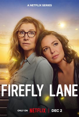ดูหนังออนไลน์ Firefly Lane   ไฟร์ฟลายเลน มิตรภาพและความทรงจำ ซีซั่น 2 Season 2 (2022)