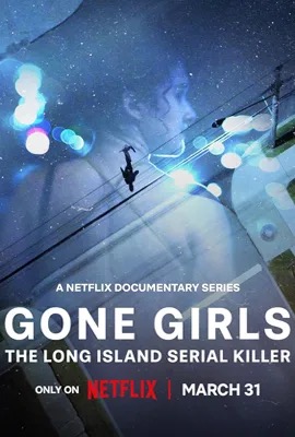 Gone Girls: The Long Island Serial Killer  ล่าฆาตกรต่อเนื่องลองไอส์แลนด์ (2025)