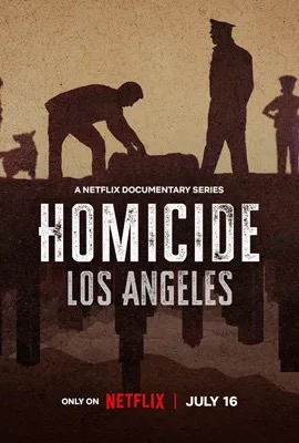 Homicide: Los Angeles  เจาะลึกคดีฆาตกรรม (2024)