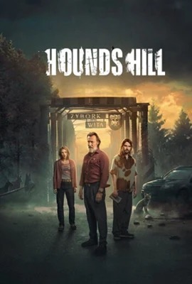 Hound s Hill  ฮาวด์สฮิลล์ (2025)
