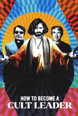 How to Become a Cult Leader  เส้นทางสู่เจ้าลัทธิ (2023)