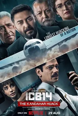 IC 814 The Kandahar Hijack  จี้เที่ยวบินกันดาฮาร์ (2024)