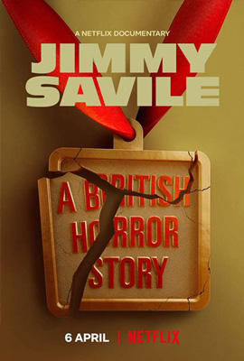 Jimmy Savile  A British Horror Story จิมมี่ ฝันร้ายอังกฤษ (2022)