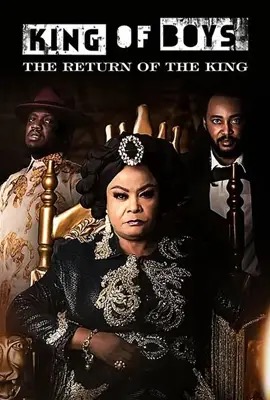 King of Boys: The Return of the King (2021)