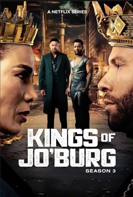 ดูหนังออนไลน์ Kings of Jo Burg   คิงส์ ออฟ โจเบิร์ก ซีซั่น 3 Season 3 (2025)