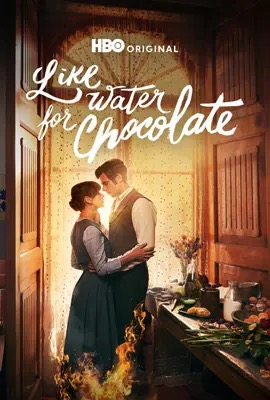 Like Water for Chocolate  เหมือนน้ำสำหรับช็อคโกแลต (2024)