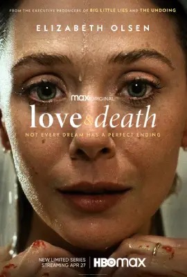 Love & Death  ด้วยรัก และ ฆาตกรรม (2023)