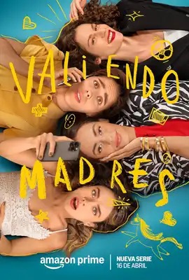 ดูหนังออนไลน์ Mama Drama (Valiendo madres) (2025)