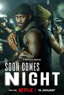 Soon Comes Night (2024)