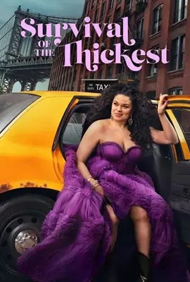 Survival of the Thickest   หนาสุด… ย่อมรอด ซีซั่น 2 Season 2 (2025)