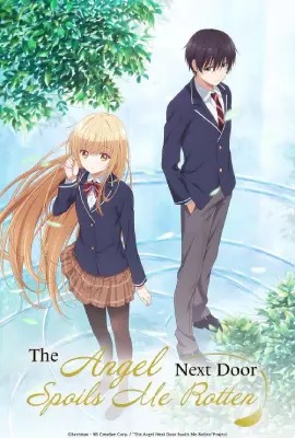 The Angel Next Door Spoils Me Rotten  ขาดคุณนางฟ้าข้างห้องไป ผมคงมีชีวิตต่อไปไม่ได้อีกแล้ว (2023)