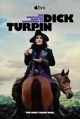 ดูหนังออนไลน์ The Completely Made-Up Adventures of Dick Turpin (2024)