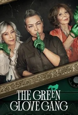 ดูหนังออนไลน์ The Green Glove Gang   แก๊งถุงมือเขียว ซีซั่น 2 Season 2 (2024)