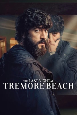 The Last Night at Tremore Beach  คืนสุดท้ายที่เทรมอร์ (2024)