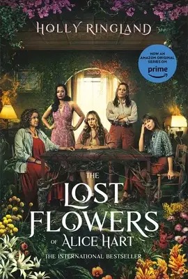 The Lost Flowers of Alice Hart  ดอกไม้ที่หายไปของอลิซ ฮาร์ต (2023)