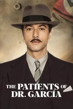 ดูหนังออนไลน์ The Patients of Dr. García   คนไข้ของหมอการ์เซีย (2023)