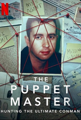 The Puppet Master: Hunting the Ultimate Conman ล่ายอด 18 มงกุฎ (2025)