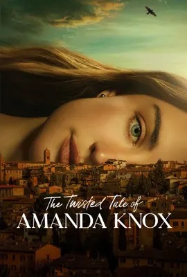 The Twisted Tale of Amanda Knox (2025)