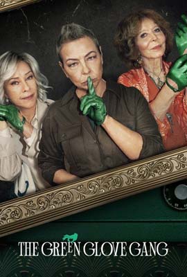 ดูหนังออนไลน์ The green glove Gang  แก๊งถุงมือเขียว (2022)
