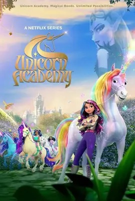 ดูหนังออนไลน์ Unicorn Academy   โรงเรียนยูนิคอร์น ซีซั่น 1 (2023)
