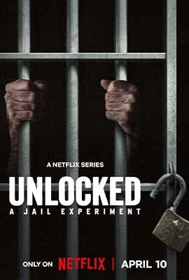 ดูหนังออนไลน์ Unlocked A Jail Experiment  บททดสอบในคุก (2024)