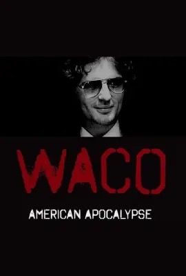 Waco: American Apocalypse  วันสิ้นโลกอเมริกัน (2023)