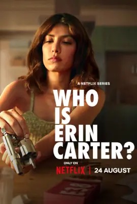 ดูหนังออนไลน์ Who Is Erin Carter?  เอริน คาร์เตอร์คือใคร (2023)